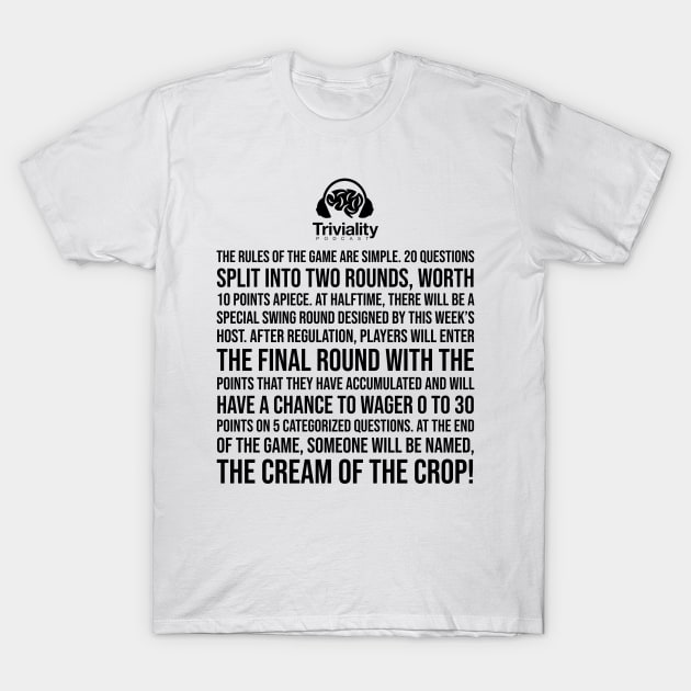 Rules Of The Game T-Shirt by 